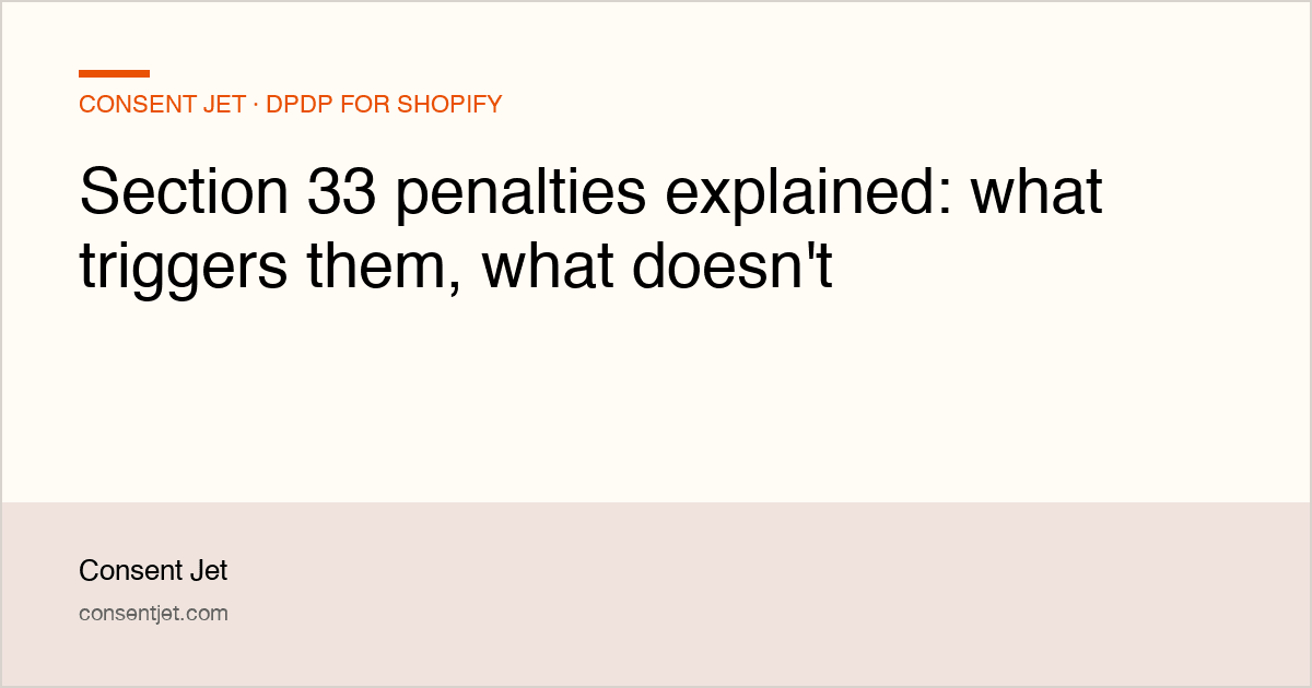 Section 33 penalties explained: what triggers them, what doesn't